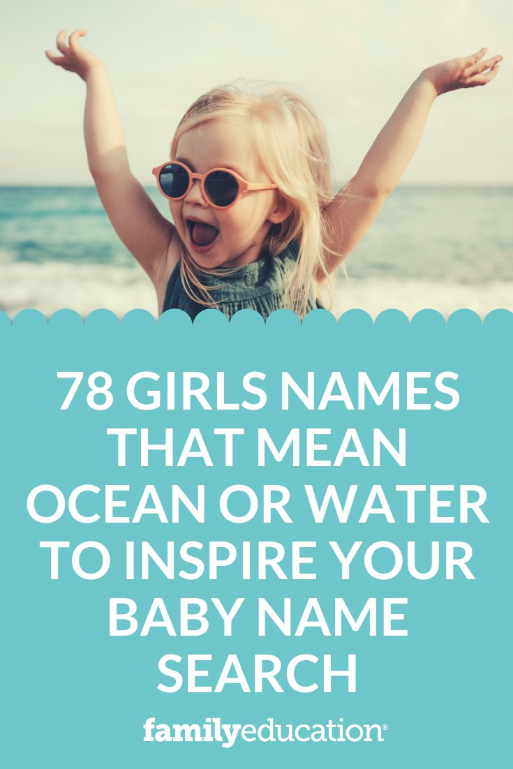 Pinterest 78 Girls Names That Mean Ocean Or Water To Inspire Your Baby Name Search 